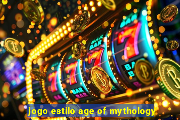 jogo estilo age of mythology