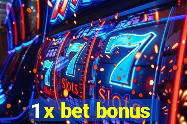 1 x bet bonus