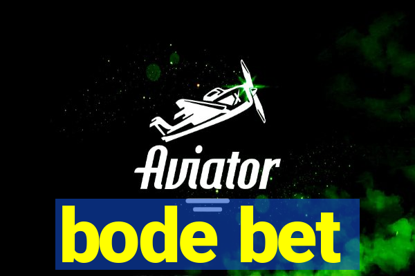 bode bet