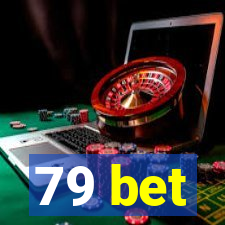 79 bet