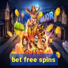 bet free spins