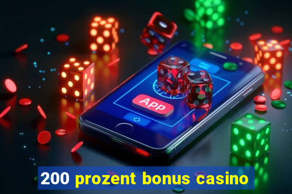 200 prozent bonus casino