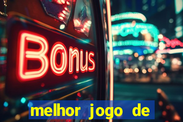 melhor jogo de cassino online