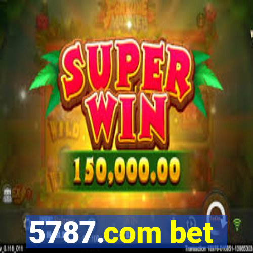 5787.com bet