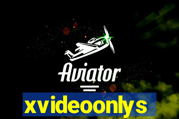 xvideoonlys