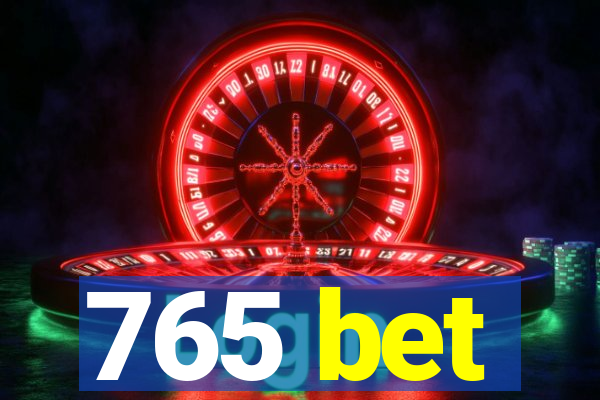 765 bet