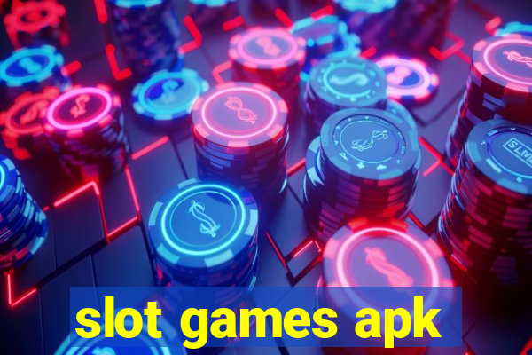 slot games apk