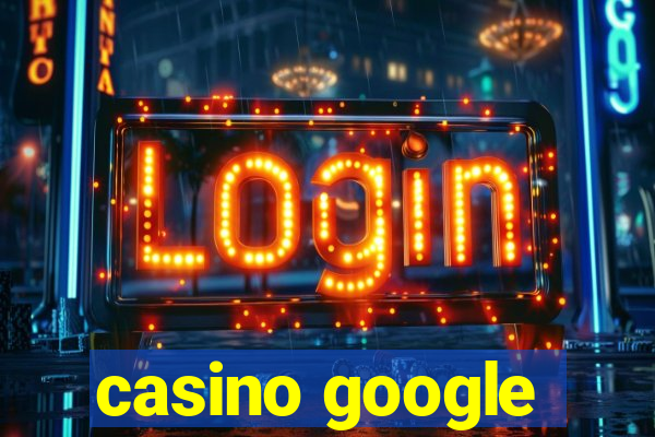 casino google