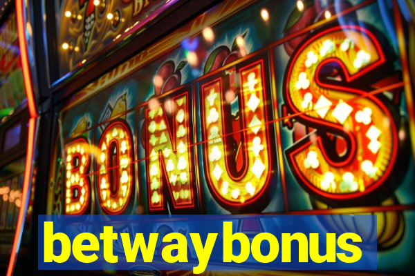 betwaybonus