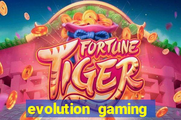 evolution gaming casino site