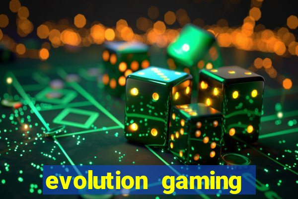 evolution gaming casino site