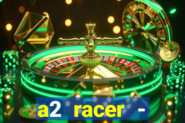 a2 racer - riscando o asfalto filme completo dublado