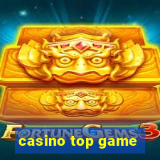 casino top game