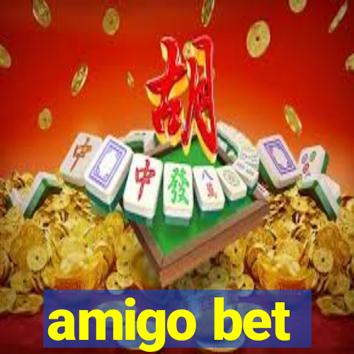 amigo bet