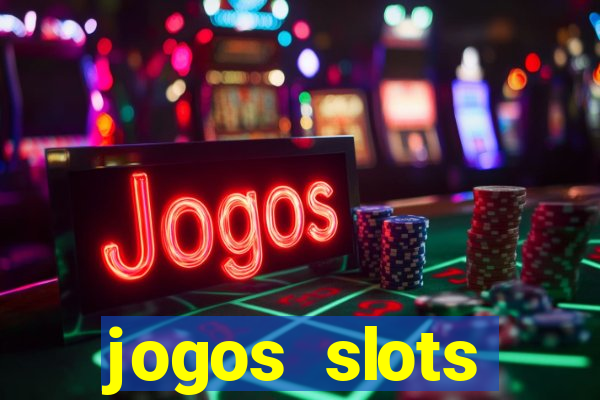 jogos slots gr谩tis para baixar