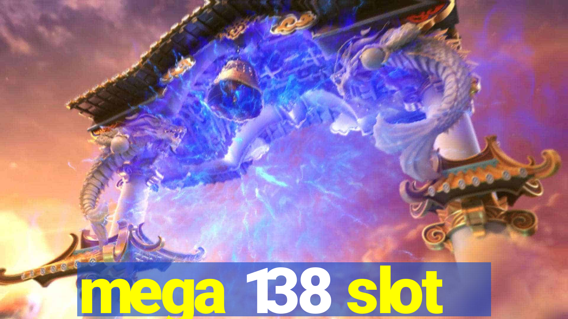 mega 138 slot