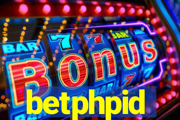 betphpid