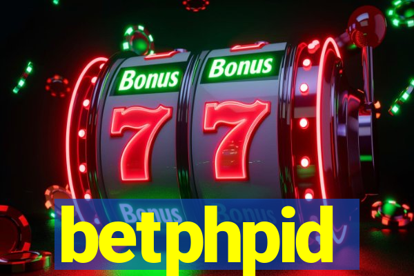 betphpid