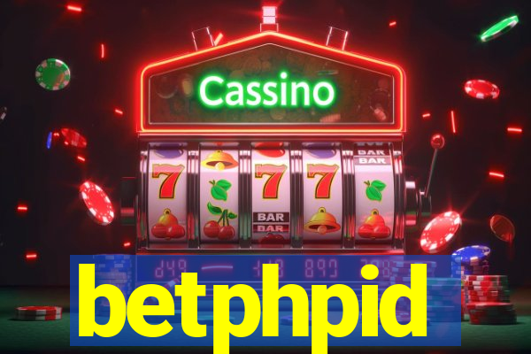 betphpid