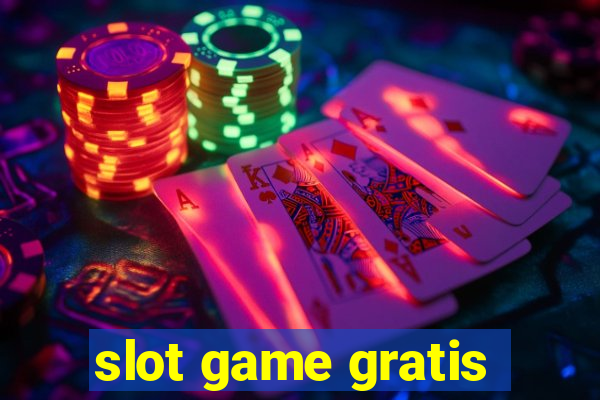 slot game gratis