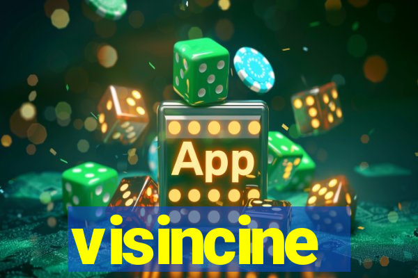 visincine