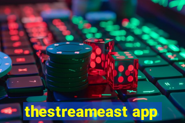 thestreameast app