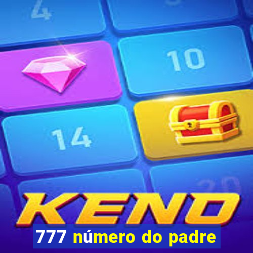 777 número do padre