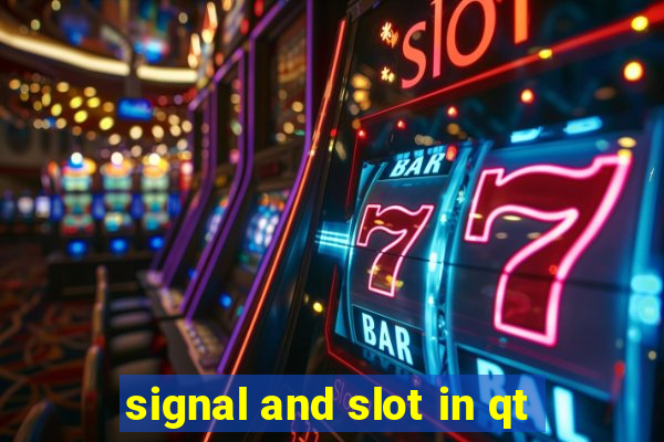 signal and slot in qt