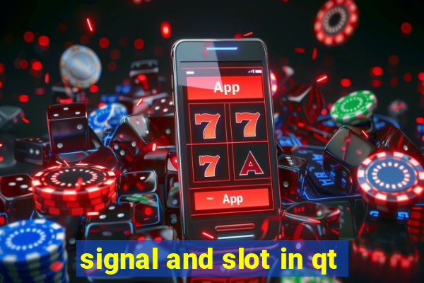 signal and slot in qt