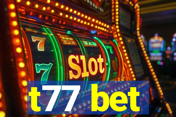 t77 bet