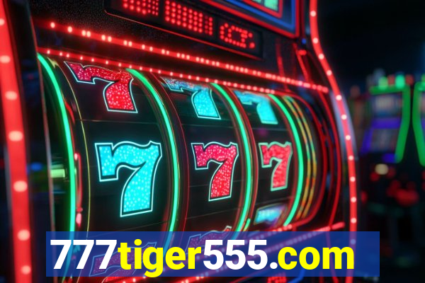 777tiger555.com