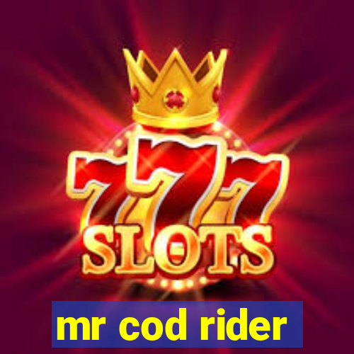 mr cod rider