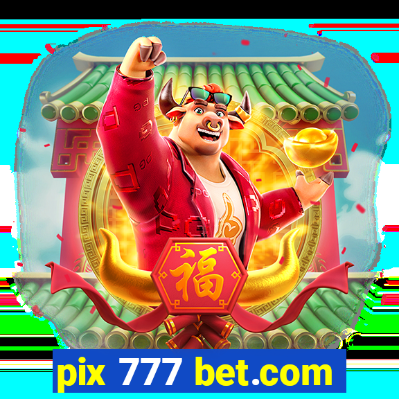 pix 777 bet.com