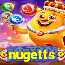 nugetts