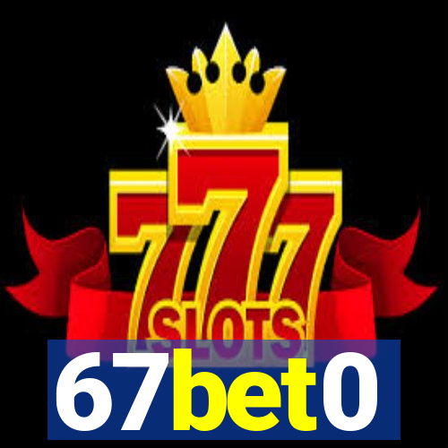 67bet0