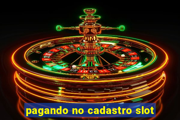 pagando no cadastro slot