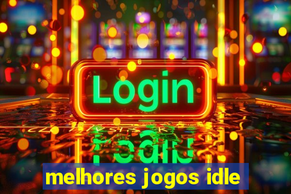 melhores jogos idle