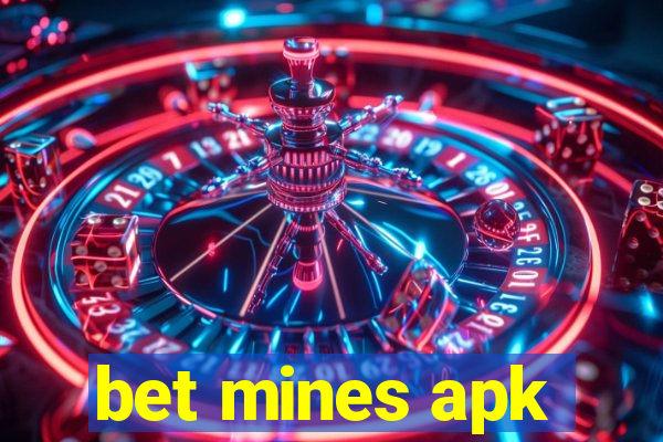 bet mines apk