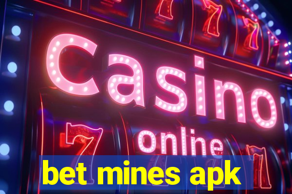 bet mines apk