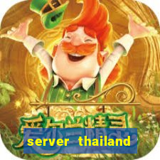 server thailand slot gacor