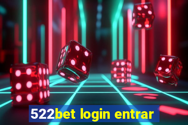 522bet login entrar