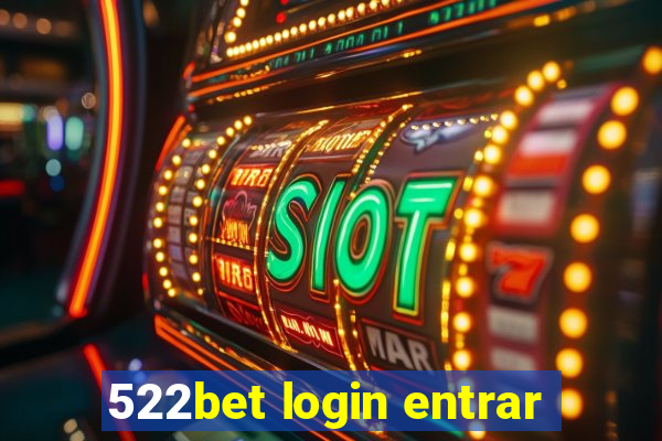 522bet login entrar