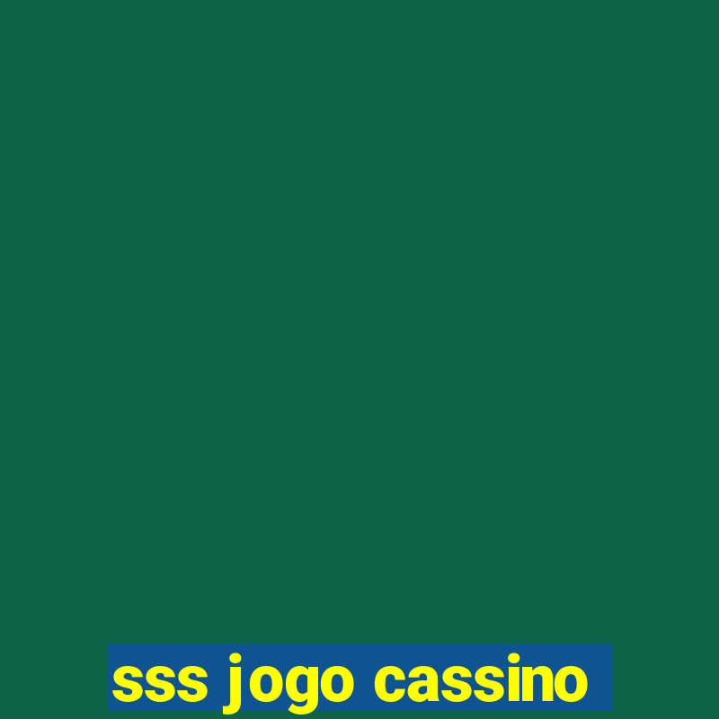 sss jogo cassino