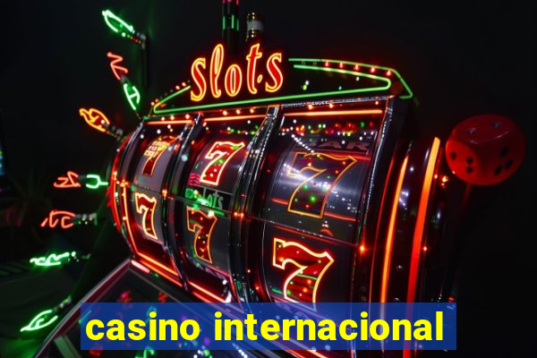 casino internacional