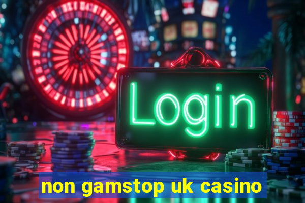 non gamstop uk casino