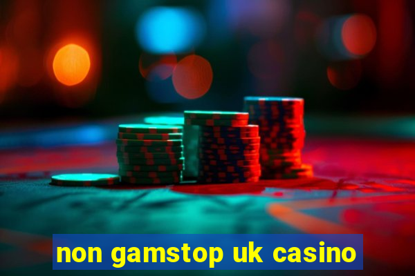 non gamstop uk casino