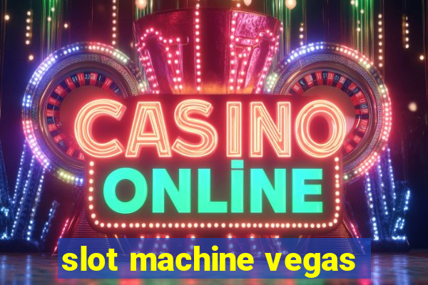 slot machine vegas