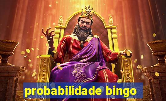 probabilidade bingo