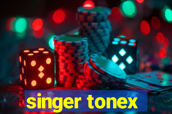 singer tonex