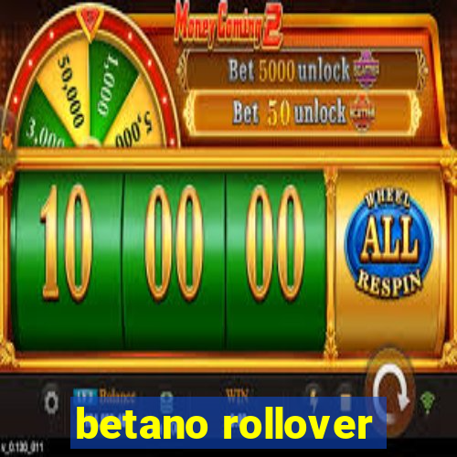 betano rollover